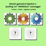 Quilling 1x1 - Mandala - Tanfolyam Alapanyagokkal