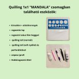 Quilling 1x1 - Mandala - TANFOLYAM és KEZDŐKÉSZLET (Alapanyagokkal és eszközökkel)