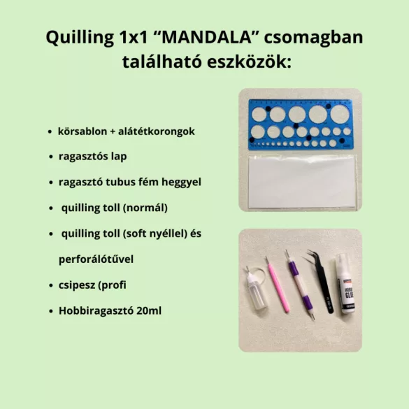 Quilling 1x1 - Relax Mandala - TANFOLYAM és KEZDŐKÉSZLET - XL csomag extra kiegészítőkkel (Alapanyagokkal és eszközökkel)